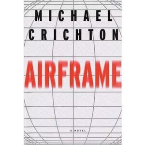 AIRFRAME Michael Crichton Book 1996 Hardcover Thriller Fiction Mystery Suspense